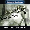 Stefan Senk - Ready To Go Daniel L Remix