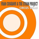 Fran Cosgrave The Ethan Project - Circus Bells Futuristic Polar Bears Remix