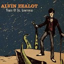 Alvin Zealot - Sweet Frankie