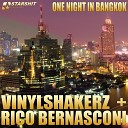 Vinylshakerz and Rico Bernasconi - One Night In Bangkok Marco Van Bassken Remix