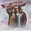 Lizzy Parra feat Jeiby - Ya Paque