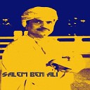 Salem Ben Ali - Aaesh Saaedan
