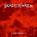 Dead in the Water - Shadows In The Night Sky