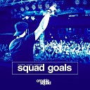 Croatia Squad - Squad Goals Podcast 003 Track 10