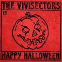 The Vivisectors - Vodka And Beer