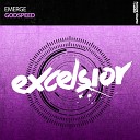 Emerge - Godspeed Extended Mix