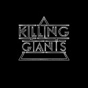 Killing Giants - Streets Of Gold