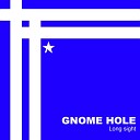 Gnome Hole - Long sight