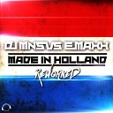 DJ MNS Emaxx - Made in Holland Reworked DJ MNS vs E MAxX Danceboy Remix…