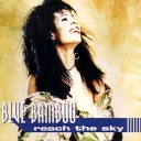 Blue Bamboo - Reach The Sky Adams Gielen Club Mix