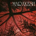 Marakesh - I Will Stay