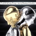 Zedd feat Katy Perry - 365 Dmitry Glushkov Remix