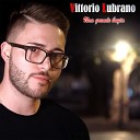 Vittorio Lubrano - Una grande bugia