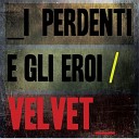 Velvet - Una vita diversa Francesco Pierguidi Remix