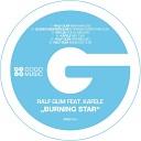 Ralf GUM feat Kafele - Burning Star Kafele Mix