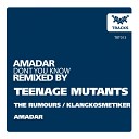 Amadar - Don t You Know Klangkosmetiker Remix