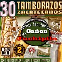 Tamborazo Zacatecano del Canon de Juchipila - Arroyo Seco