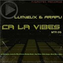 Arapu Lumieux - Ca la vibes Macromism Remix
