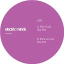 GHL - Show Me Love Original Mix