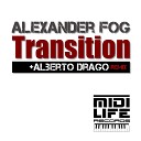 Alexander Fog - Transition Alberto Drago Remix