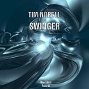 Tim Norell - Swinger Original Mix