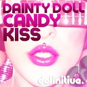Dainty Doll - Candy Kiss Original Mix