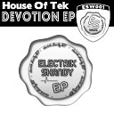 House Of Tek - Existence (Original Mix)
