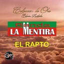 Banda La Mentira - Corrido De Juan Pablo Nevarez
