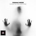 Thomas Weiss - Ghost in the Machine