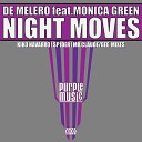 De Melero - Night Moves feat Monica Green Kiko Navarro Let My Body…