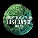 Bsharry feat Jay Alien - Just Dance Green Gnome Edit Remix