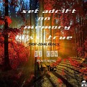 DJ CBW feat Mr Tac - Set Adrift on Memory Bliss True Drop Zone…