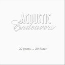 Acoustic Endeavors - Leave It Up to Me