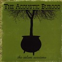 The Acoustic Burgoo - Can the Circle Be Unbroken