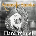 Acoustic Smoke - I Will Rise
