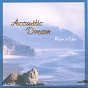 Acoutic Dream - Easy Goin