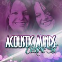 Acoustic Minds - Denial Pt 2