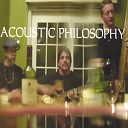 Acoustic Philosophy - Working Class Hero