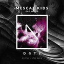 Mescal Kids - Eat Me Original Mix