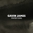 Gavin James - Winter Song