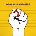 Acoustic Medicine - Shut My Eyes