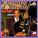 Matthew Robinson - Give Me My Blues