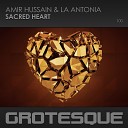 Amir Hussain La Antonia Trance Next Up - Sacred Heart Extended Mix