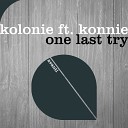 Kolonie feat Konnie - One Last Try