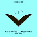 Alexey Romeo feat Miss Krystle - Calling VIP Mix Radio Edit