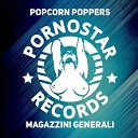 Popcorn Poppers - Magazzini Generali Original Mix