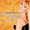 Kristine W - The Wonder Of It All Remix Radio Edit