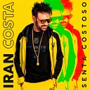 Iran Costa - Senta Gostoso (Latin Mix Radio)