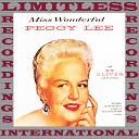 Peggy Lee Sy Oliver And His Orchestra - You ve Got To See Mama Every Night