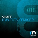 Shafe - Low Cuts Adi Granth Javierski Remix